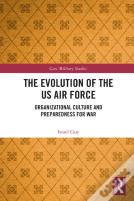 The Evolution Of The Us Air Force