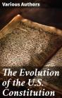 The Evolution Of The U.S. Constitution - Preview