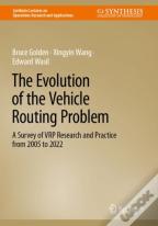 The Evolution Of The Vehicle Routing Problem
