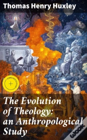 Capa do artigo The Evolution Of Theology: An Anthropological Study
