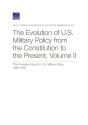 The Evolution Of U.S. Military Policy From The Constitution To The Present - Preview