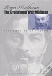 The Evolution Of Walt Whitman