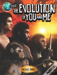 The Evolution Of You And Me