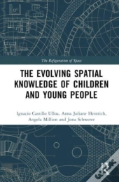 The Evolution Of Young Peopleâ€™S Spatial Knowledge
