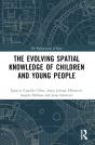 The Evolution Of Young Peopleâ€™S Spatial Knowledge - Preview