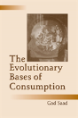 The Evolutionary Bases Of Consumption - Preview