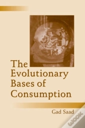 The Evolutionary Bases Of Consumption