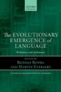 The Evolutionary Emergence Of Language - Preview