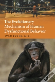 Capa do artigo The Evolutionary Mechanism Of Human Dysfunctional Behavior