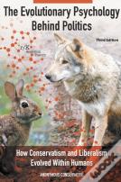 The Evolutionary Psychology Behind Politics: How Conservatism And Liberalism Evolved Within Humans