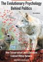 The Evolutionary Psychology Behind Politics: How Conservatism And Liberalism Evolved Within Humans - Preview
