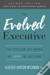 The Evolved Executive
