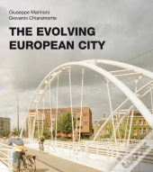 The Evolving European City