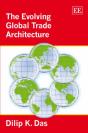 The Evolving Global Trade Architecture - Preview