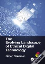 The Evolving Landscape Of Ethical Digital Technology