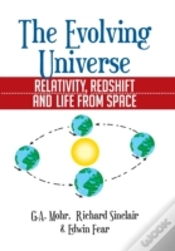Capa do artigo The Evolving Universe: The Evolving Universe, Relativity, Redshift And Life From Space