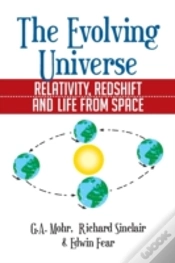 Capa do artigo The Evolving Universe: The Evolving Universe, Relativity, Redshift And Life From Space