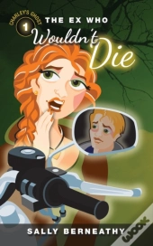 The Ex Who Wouldn'T Die