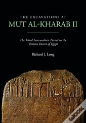 The Excavations At Mut Al-Kharab Ii
