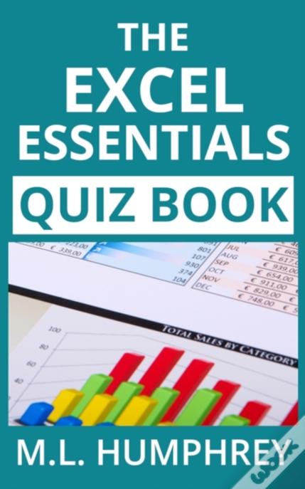 The Excel Essentials Quiz Book