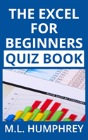 The Excel For Beginners Quiz Book - Preview