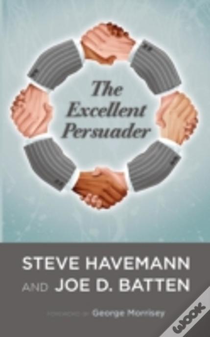 The Excellent Persuader