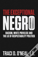 The Exceptional Negro