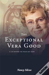 The Exceptional Vera Good