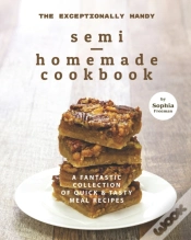 Capa do artigo The Exceptionally Handy Semi-Homemade Cookbook