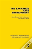 The Exchange Rate Environment