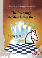 The Exchange Sacrifice Unleashed