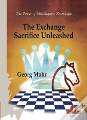 The Exchange Sacrifice Unleashed