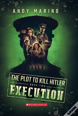Capa do artigo The Execution (The Plot To Kill Hitler #2)