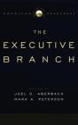 The Executive Branch - Preview