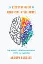 The Executive Guide To Artificial Intelligence - Preview