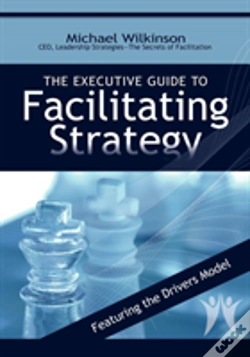 Capa do artigo The Executive Guide To Facilitating Strategy