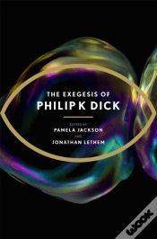 Capa do artigo The Exegesis Of Philip K Dick