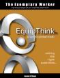 The Exemplary Worker: Equipthink - Preview