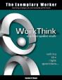 The Exemplary Worker: Workthink - Preview