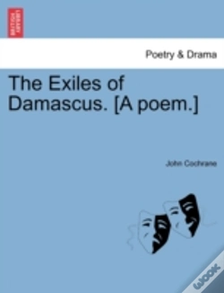 Capa do artigo The Exiles Of Damascus. (A Poem.)