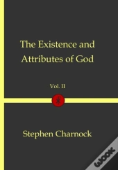 The Existence And Attributes Of God