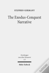 The Exodus-Conquest Narrative