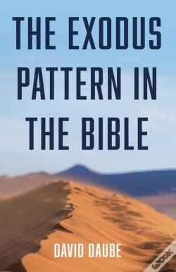 Capa do artigo The Exodus Pattern In The Bible