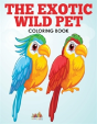 The Exotic Wild Pet Coloring Book - Preview