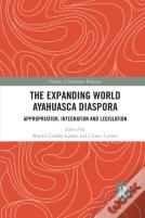 The Expanding World Ayahuasca Diaspora
