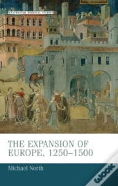 The Expansion Of Europe, 1250â€“1500