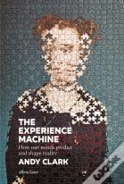 The Experience Machine