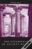The Experience Of Ancient Egypt