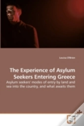 The Experience Of Asylum Seekers Enterin