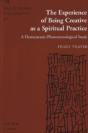 The Experience Of Being Creative As A Spiritual Practice - Preview